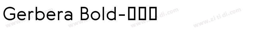 Gerbera Bold字体转换